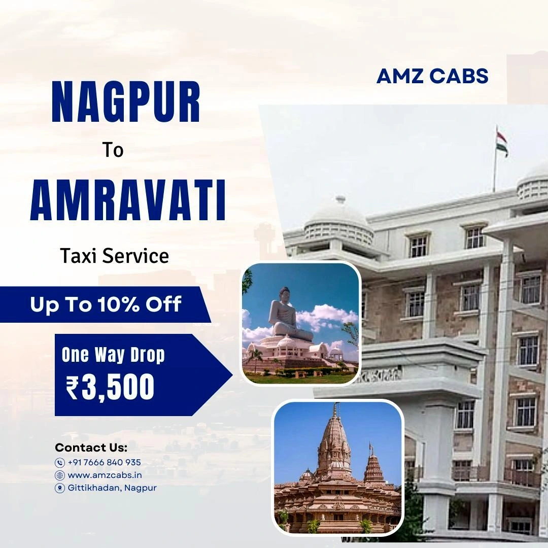 Nagpur to Amravati Taxi - @ ₹3,500 - AMZ Cabs