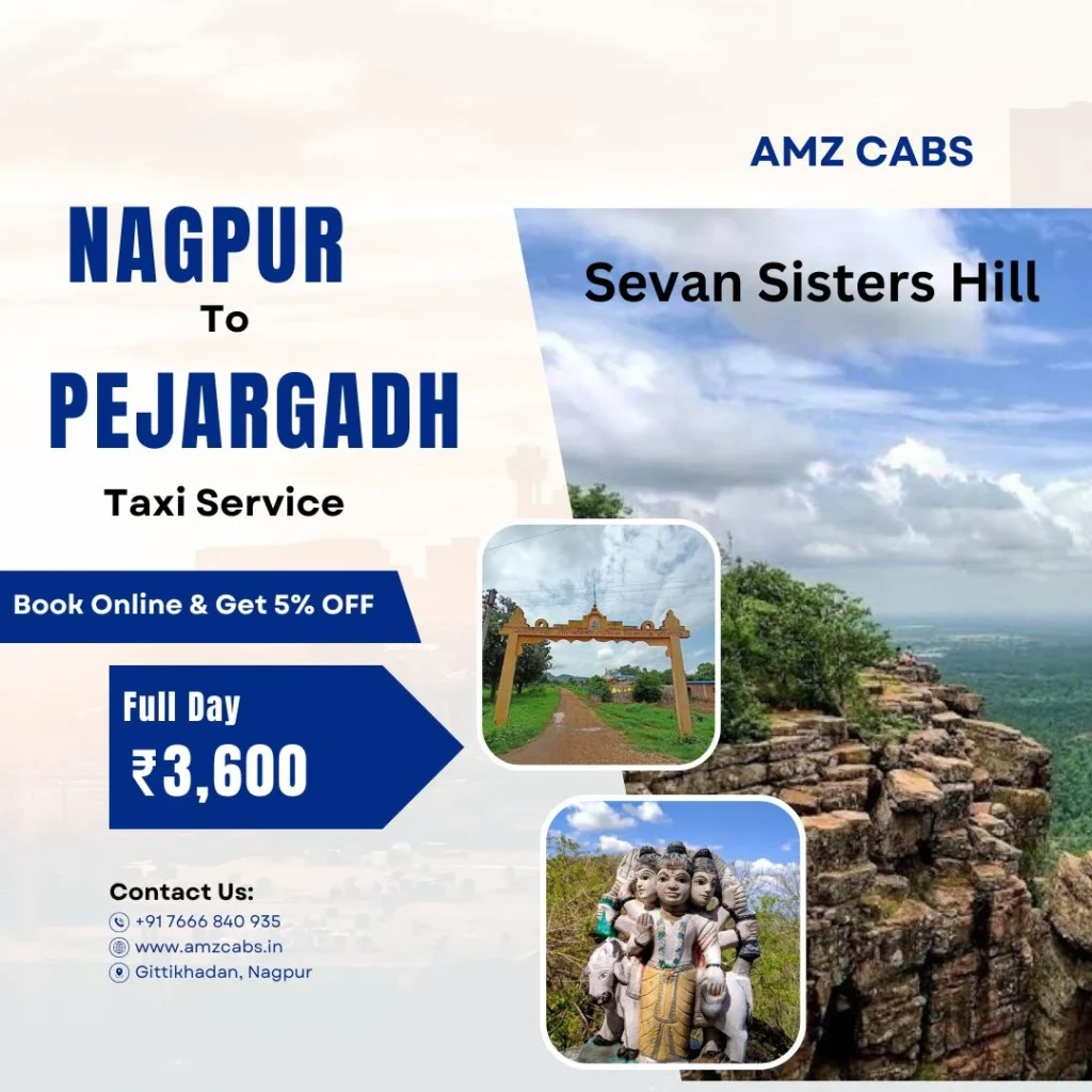 Nagpur to Seven Sisters Hill Taxi