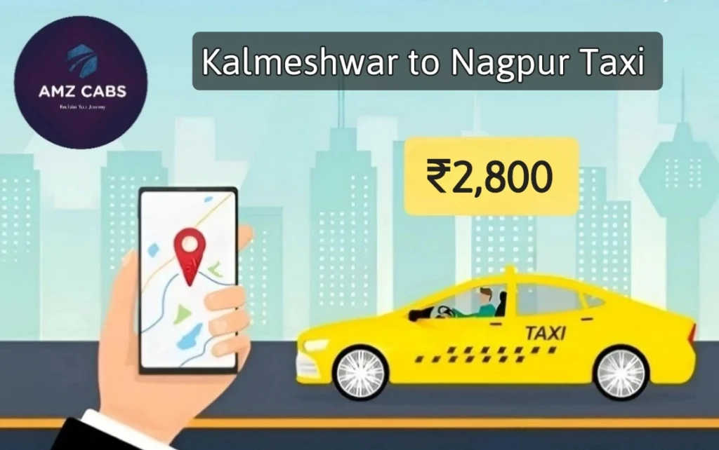 Kalmeshwar to Nagpur Taxi