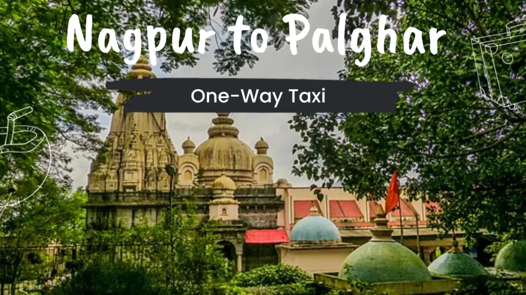 Nagpur to Palghar Taxi