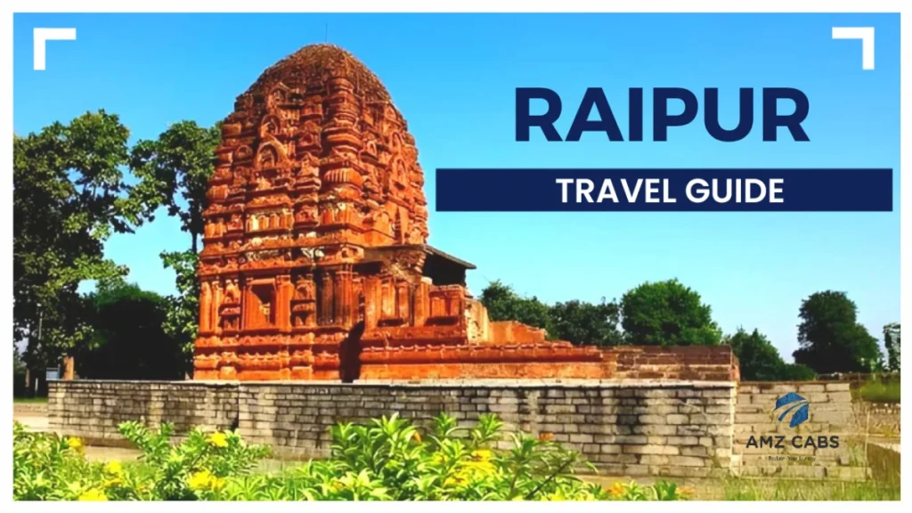 Raipur Travel Guide