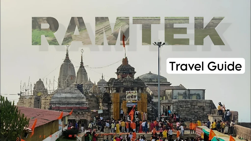 Ramtek Travel Guide