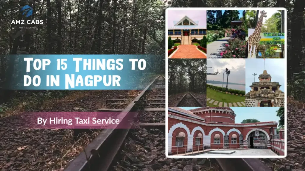 Things to Do in Nagpur with Taxi