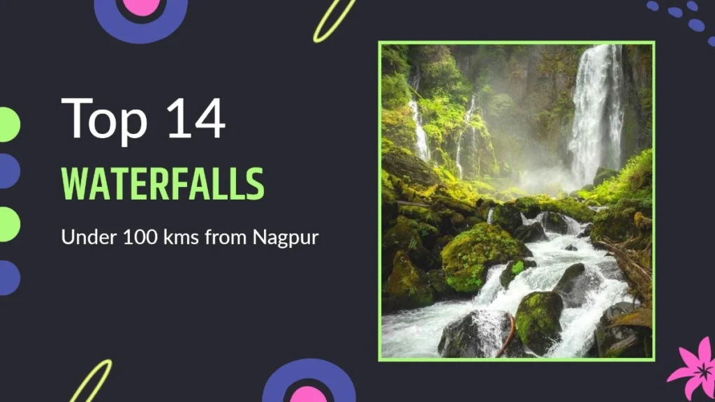 Top 14 Waterfalls Under 100 Kms From Nagpur