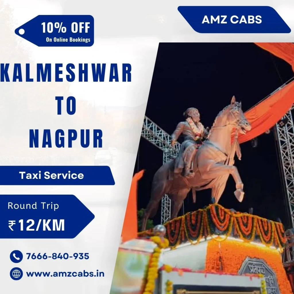 Kalmeshwa to Nagpur Taxi