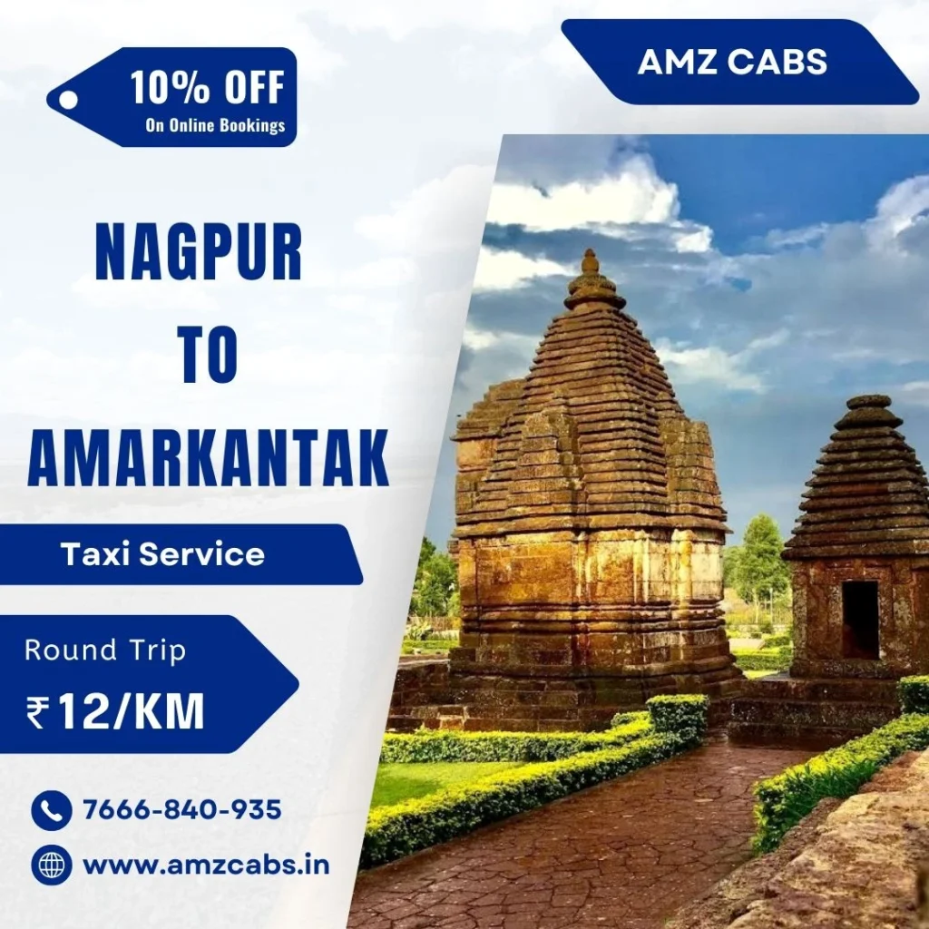 Nagpur to Amarkantak Taxi Service