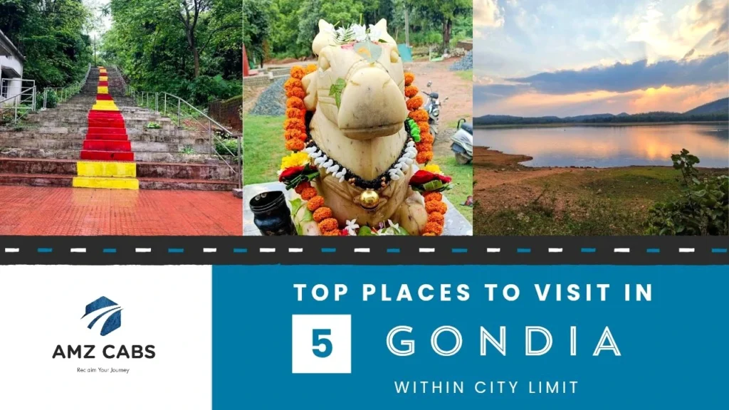 Top 5 Places to visit in Gondia