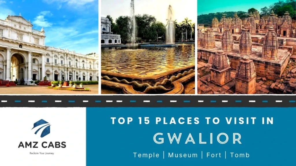 Gwalior Tourist Places