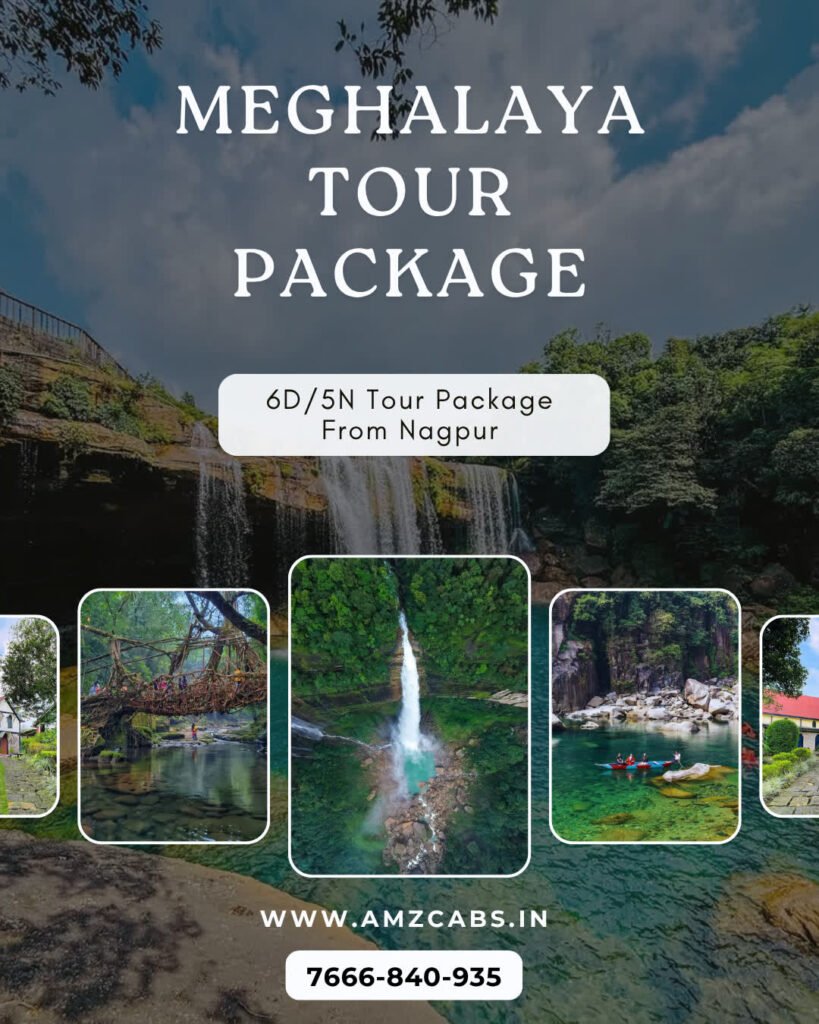 Meghalaya Tour Package from Nagpur